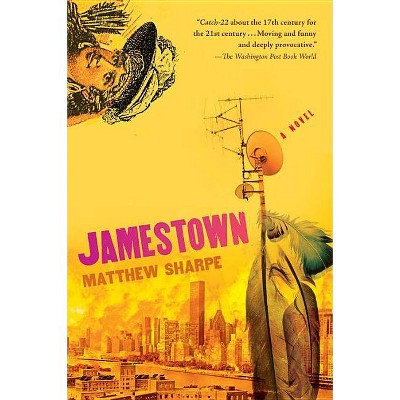 Jamestown - by  Matthew Sharpe (Paperback)