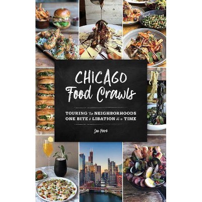 Chicago Food Crawls - by  Soo Park (Paperback)