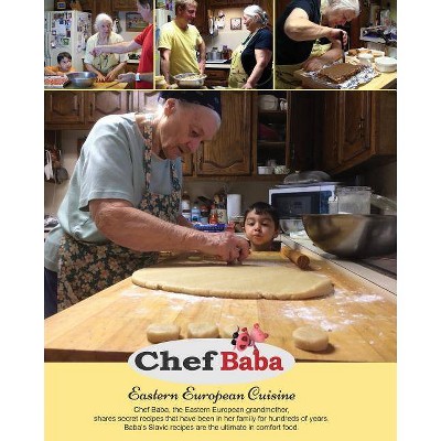 Chef Baba Cookbook - by  Miroslava Perge & Damir Perge (Paperback)