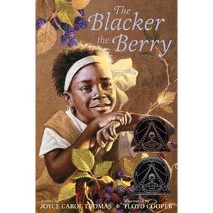 The Blacker the Berry - by  Joyce Carol Thomas (Hardcover) - 1 of 1