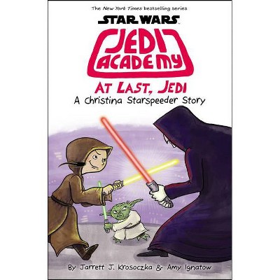 At Last, Jedi (Star Wars: Jedi Academy #9), 9 - by  Amy Ignatow & Jarrett J Krosoczka (Hardcover)