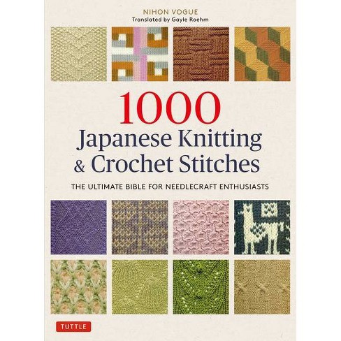 1000 Japanese Knitting & Crochet Stitches - By Nihon Vogue (paperback) :  Target