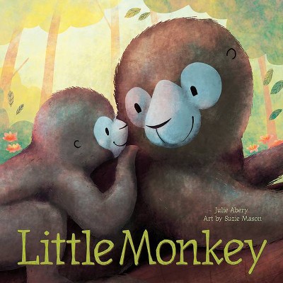 Little Monkey - by  Julie Abery (Board Book)