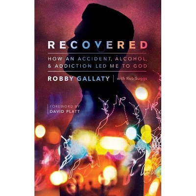  Recovered - by  Robby Gallaty & Rob Suggs (Paperback) 