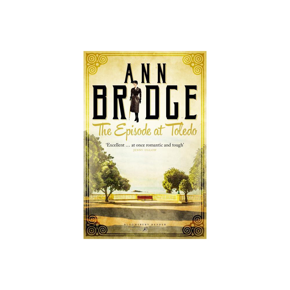 The Episode at Toledo - (Julia Probyn Mysteries) by Ann Bridge (Paperback)