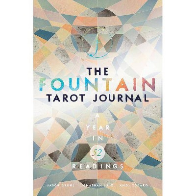 The Fountain Tarot Journal - by  Jason Gruhl (Paperback)