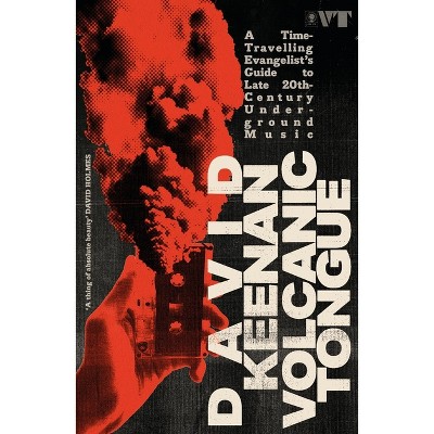 Volcanic Tongue - by  David Keenan (Paperback)