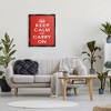 Stupell Industries Keep Calm And Carry On Red Phrase, 25" x 31" - 2 of 4