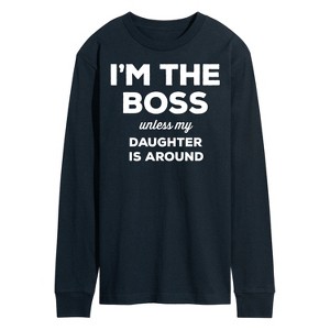 Men's - Instant Message - I'm The Boss Unless Daughter Is Around Long Sleeve Graphic T-Shirt - 1 of 4