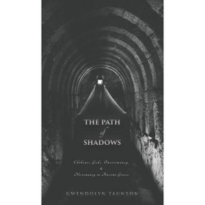 The Path of Shadows - by  Gwendolyn Taunton (Hardcover) - 1 of 1