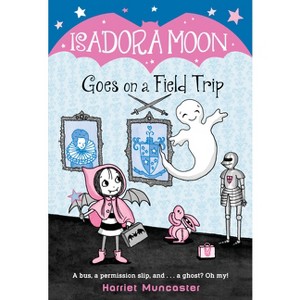 Isadora Moon Goes On A Field by Muncaster, Harriet (Paperback) - 1 of 1