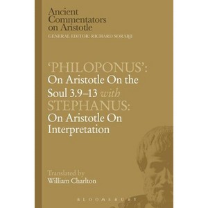 'Philoponus' - (Ancient Commentators on Aristotle) by  W Charlton (Paperback) - 1 of 1