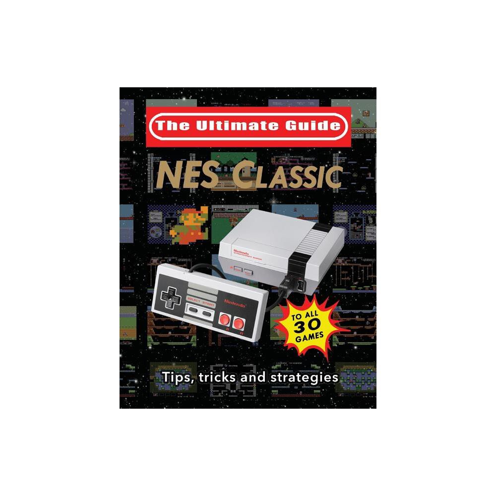 NES Classic - by Blacknes Guy (Paperback)