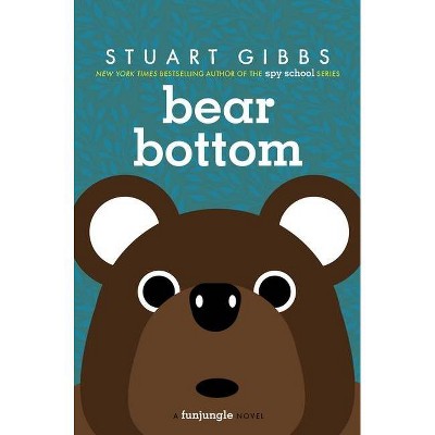 Bear Bottom - (Funjungle) by  Stuart Gibbs (Hardcover)