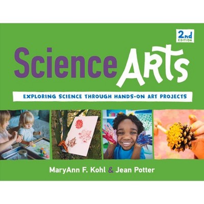 Science Arts, 8 - (Bright Ideas for Learning) 2nd Edition by  Maryann F Kohl & Jean Potter & K Whelan Dery (Paperback)