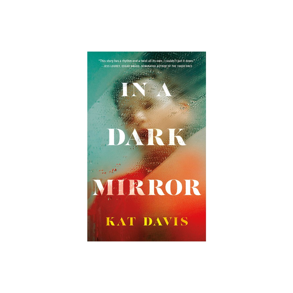 In a Dark Mirror - by Kat Davis (Paperback)