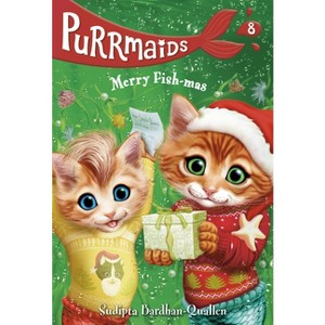 Purrmaids #8: Merry Fish-Mas - by Sudipta Bardhan-Quallen (Paperback) - 1 of 1