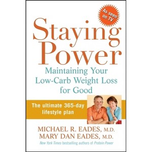 Staying Power - by  Michael R Eades & Mary Dan Eades (Hardcover) - 1 of 1