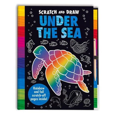 Scratch and Draw Under the Sea - by  Barry Green & Susie Linn & Imagine That (Hardcover)