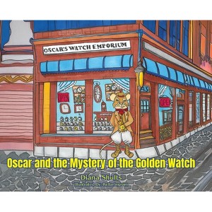 Oscar and the Mystery of the Golden Watch - by Diana Shults - 1 of 1