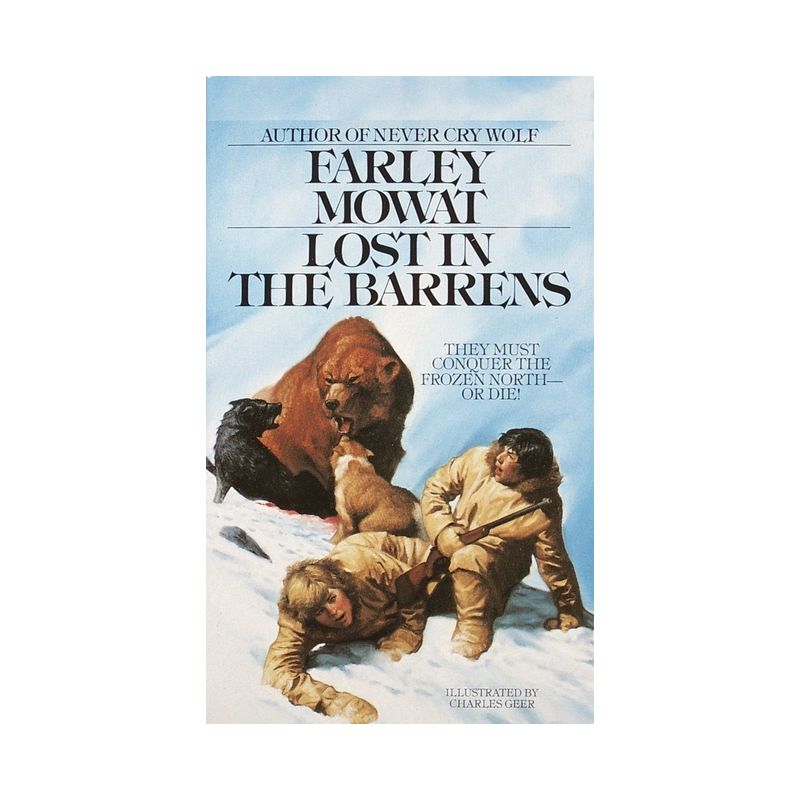 Lost in the Barrens - by  Farley Mowat (Paperback), 1 of 2