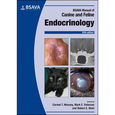 BSAVA Manual of Canine and Feline Endocrinology - (BSAVA British Small Animal Veterinary Association) 5th Edition (Paperback)