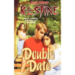 Double Date - (Fear Street) by  R L Stine (Paperback) - 1 of 1