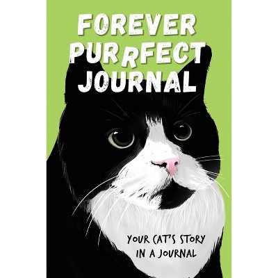 Forever Purrfect Journal - by  Benito Cossari (Paperback)