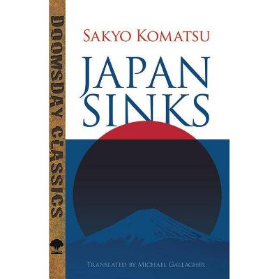 Japan Sinks - (Dover Doomsday Classics) by  Sakyo Komatsu (Paperback)