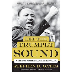 Let the Trumpet Sound - by  Stephen B Oates (Paperback) - 1 of 1