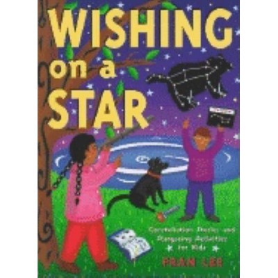 Wishing on a Star - (Gibbs Smith Jr. Activity) by  Fran Lee (Paperback)