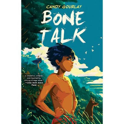 Bone Talk - by  Candy Gourlay (Hardcover)