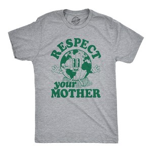 Mens Respect Your Mother T Shirt Funny Cool Earth Day Nature Lovers Tee For Guys - Crazy Dog Men's T Shirt - 1 of 4