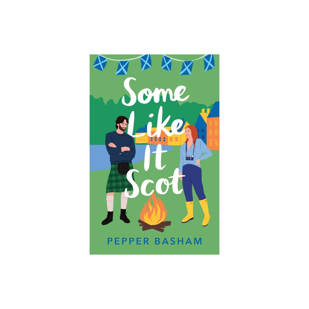Some Like It Scot - by Pepper Basham (Paperback)