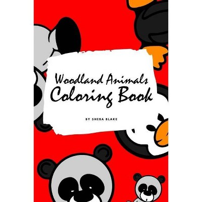 Woodland Animals Coloring Book for Children (6x9 Coloring Book / Activity Book) - by  Sheba Blake (Paperback)