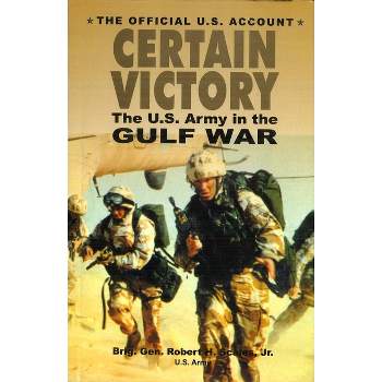 Certain Victory - (Ausa Book) by  Robert H Scales (Paperback)