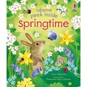 Peek Inside Springtime - by  Anna Milbourne (Board Book) - 1 of 1