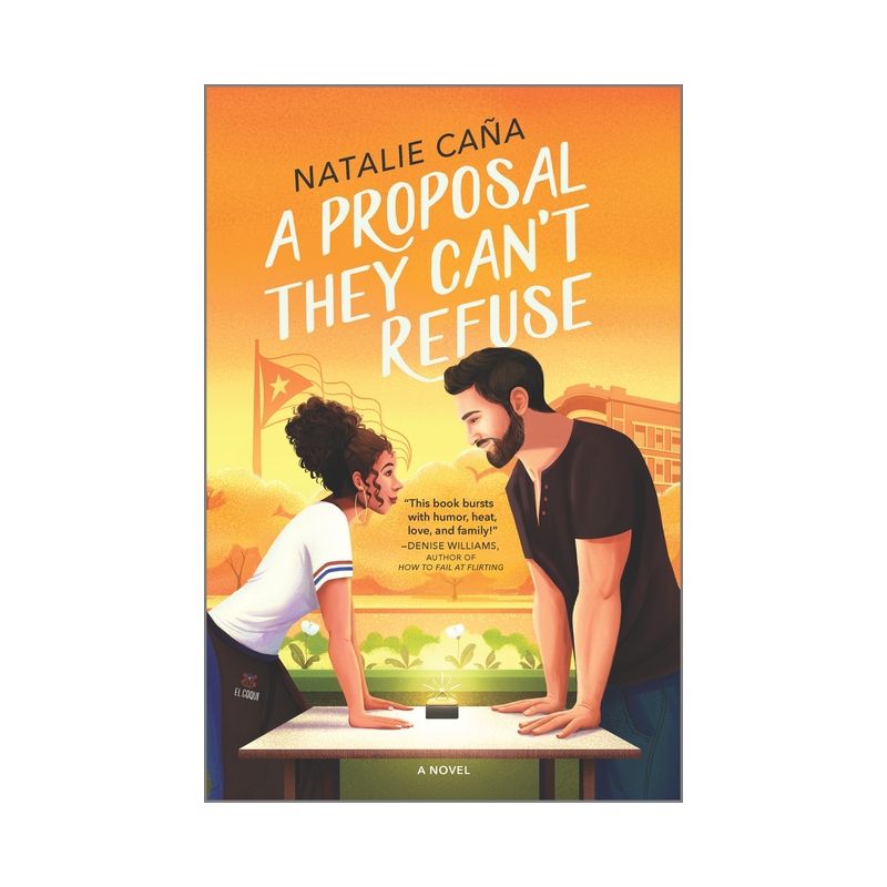 A Proposal They Can't Refuse - (Vega Family Love Stories) by  Natalie Caña (Paperback), 1 of 2