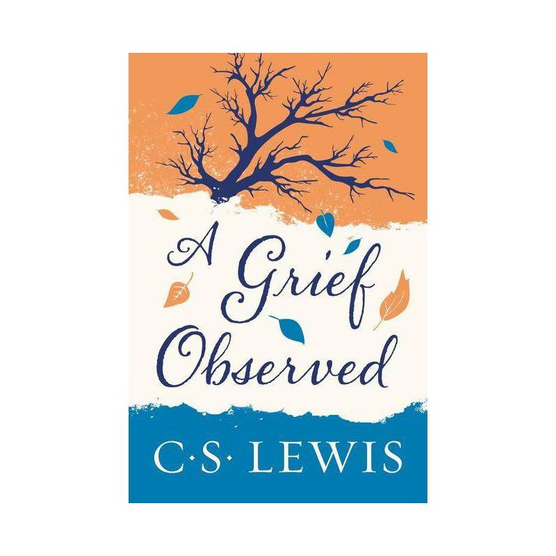 A Grief Observed - by  C S Lewis (Paperback), 1 of 2