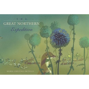 The Great Northern Expedition - by  Maria Cristina Pritelli (Hardcover) - 1 of 1