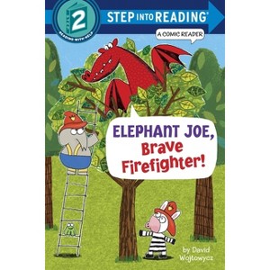Elephant Joe, Brave Firefighter! - (Step Into Reading) by  David Wojtowycz (Paperback) - 1 of 1