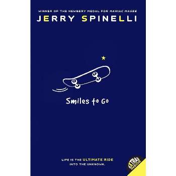 Smiles to Go - by  Jerry Spinelli (Paperback)