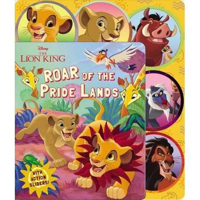 Disney the Lion King: Roar of the Pride Lands - (Sliding Tab) by  Maggie Fischer (Board Book)