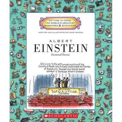 Albert Einstein (Getting to Know the World's Greatest Inventors & Scientists) - by  Mike Venezia (Paperback)