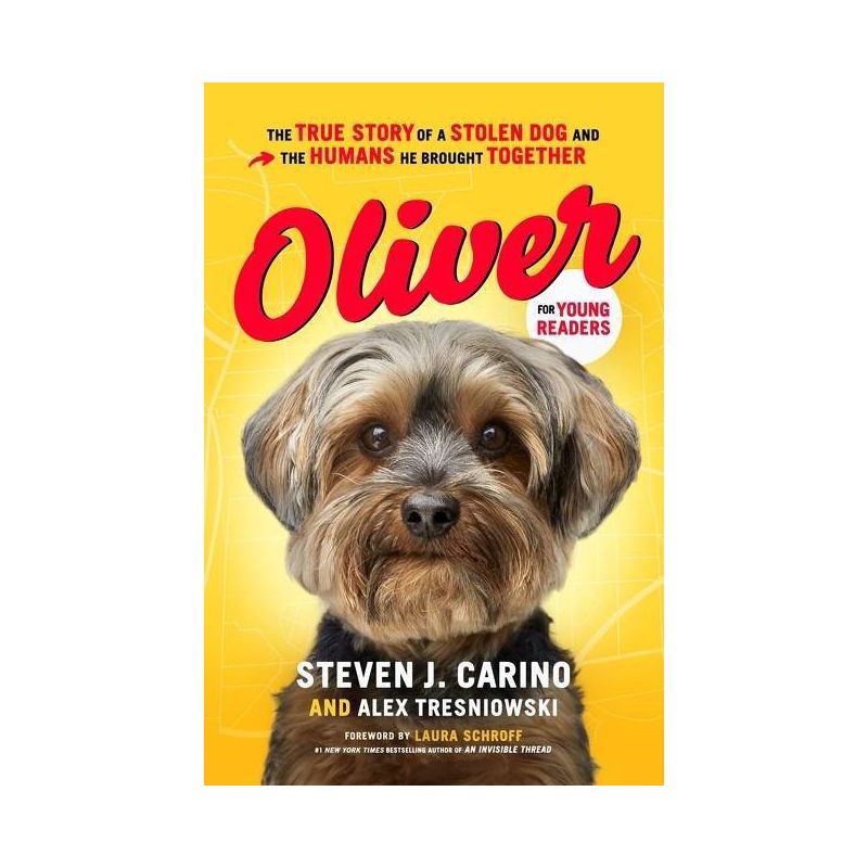 Oliver for Young Readers - by  Steven J Carino & Alex Tresniowski (Hardcover), 1 of 2