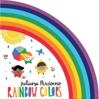 Rainbow Colors - by  Words&pictures (Board Book)