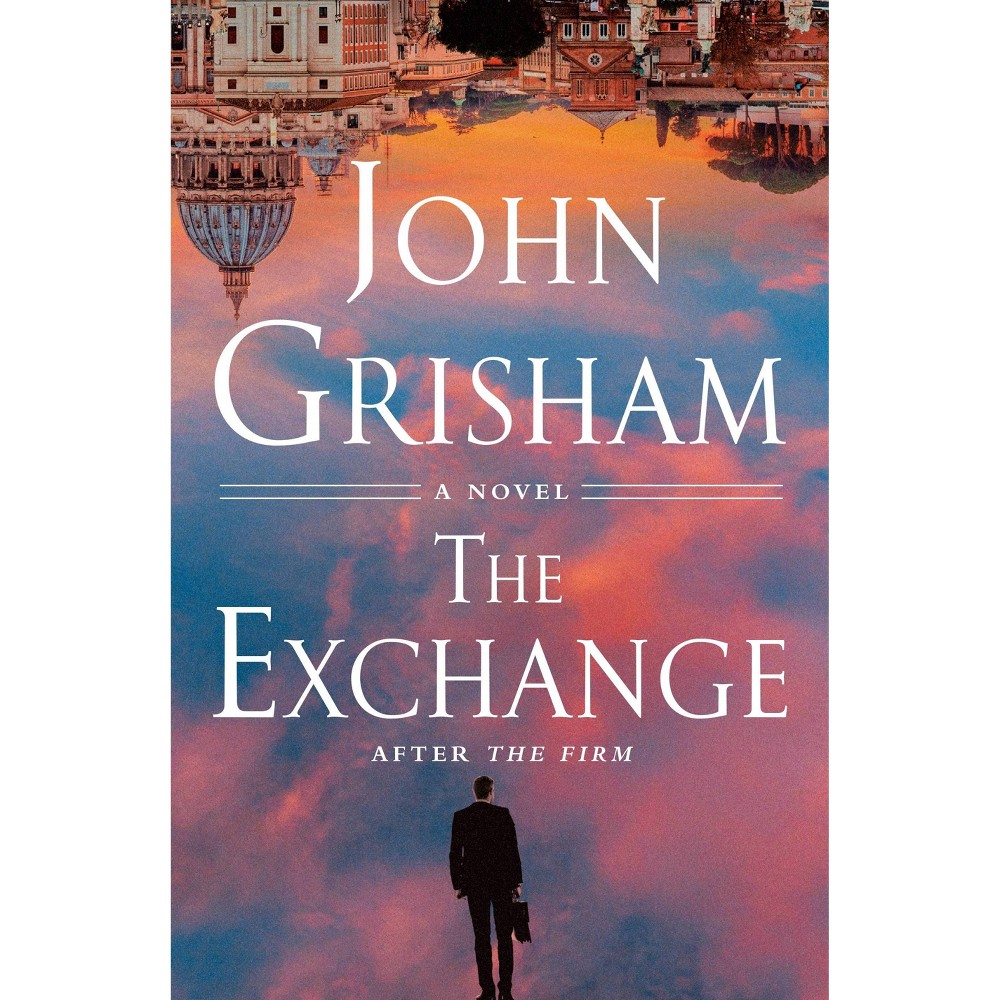 The Exchange - (Firm) by John Grisham (Hardcover)