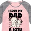 Girls' - Instant Message - I Love My Dad A Lotl Shirt Tail Raglan Graphic T-shirt - 2 of 4