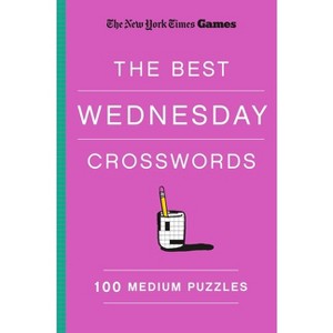 New York Times Games the Best Wednesday Crosswords: 100 Medium Puzzles - (Paperback) - 1 of 1