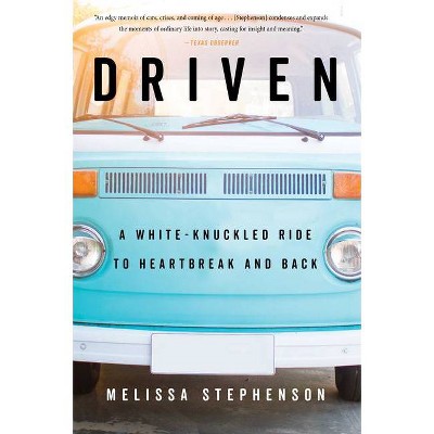 Driven - by  Melissa Stephenson (Paperback)